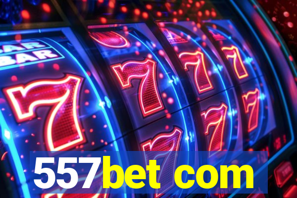 557bet com